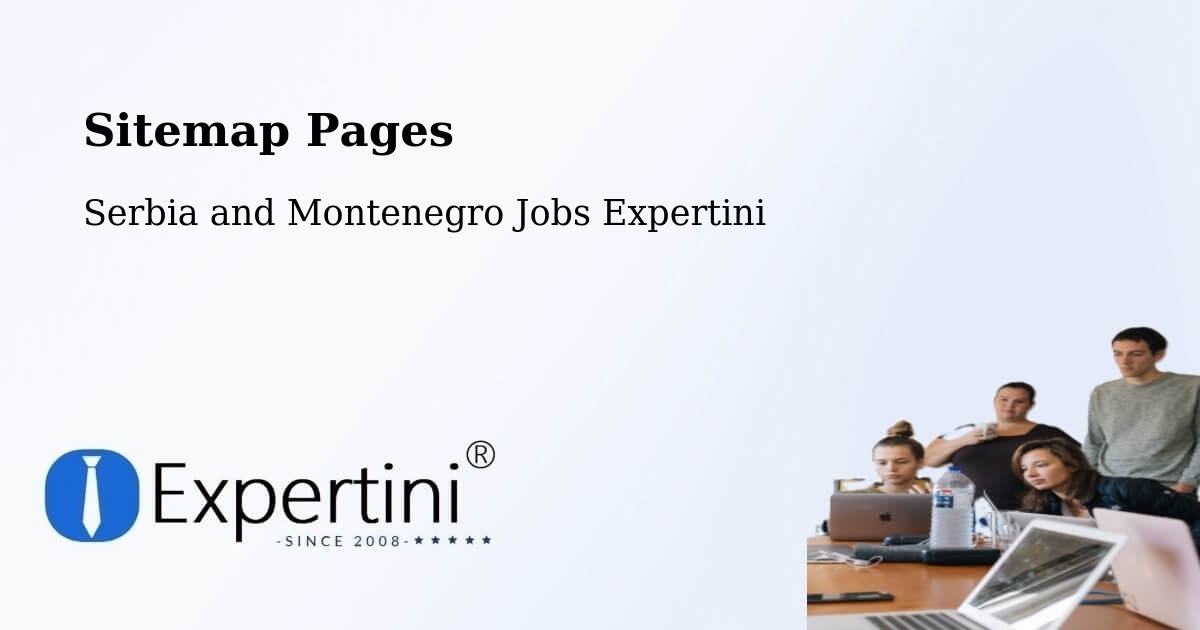 Sitemap Pages - Foam Lake - Serbia and Montenegro Jobs Expertini